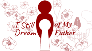 I Still Dream of My Father